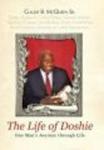 The Life of Doshie - One Man's Journey Through Life Hardcover