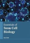 Essentials Of Stem Cell Biology Hardcover