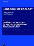 Petcomparative Anatomy Of The Gastrointestinal Tract In Eutheria I - Taxonomy Biogeography And Food: Afrotheria Xenarthra And Eu