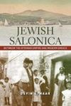 Jewish Salonica - Between The Ottoman Empire And Modern Greece Paperback