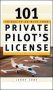 101 Things To Do After You Get Your Private Pilot&  39 S License   Paperback 3RD Edition