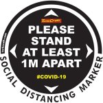 Tork Craft Covid 19 - 400MM Round Social Distancing Graphic - Black 1.0 Mtr Apart Please
