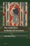 The Giant Hero In Medieval Literature Hardcover