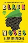 Black Moses - Longlisted For The International Man Booker Prize 2017 Paperback Main