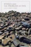 Ethics And The Problem Of Evil Hardcover