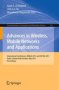 Advances In Wireless Mobile Networks And Applications - International Conferences Wimoa 2011 And Iccsea 2011 Dubai United Arab Emirates May 25-27 2011. Proceedings   Paperback 2011 Ed.