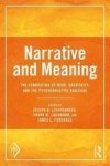 Narrative And Meaning - The Foundation Of Mind Creativity And The Psychoanalytic Dialogue Paperback