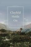 Clayfeld Holds On Paperback