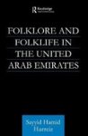 Folklore And Folklife In The United Arab Emirates Paperback