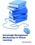 Knowledge Management Mechanisms In Virtual Learning Hardcover