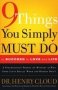 9 Things You Simply Must Do To Succeed In Love And Life - A Psychologist Learns From His Patients What Really Works And What Doesn&  39 T   Paperback