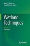 Wetland Techniques - Volume 2: Organisms Paperback 2013 Ed.