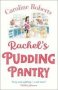 Rachel&  39 S Pudding Pantry   Paperback
