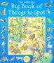 Big Book Of Things To Spot   Paperback New Edition