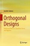 Orthogonal Designs - Hadamard Matrices Quadratic Forms And Algebras Hardcover 1ST Ed. 2017