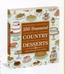 250 Treasured Country Desserts Paperback
