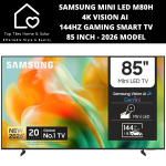 Samsung MINI LED M80H 4K Vision Ai 144HZ Gaming Smart Tv - 85 Inch 2026 Model