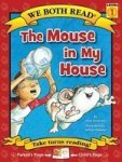 The Mouse In My House
