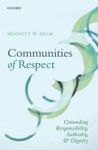Communities Of Respect - Grounding Responsibility Authority And Dignity Hardcover