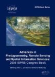 Advances In Photogrammetry Remote Sensing And Spatial Information Sciences: 2008 Isprs Congress Book Hardcover
