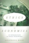 Ethics In Economics - An Introduction To Moral Frameworks Paperback