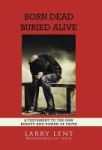 Born Dead Buried Alive Hardcover