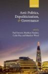 Anti-politics Depoliticization And Governance Hardcover