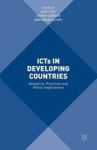 Icts In Developing Countries - Research Practices And Policy Implications Hardcover 1ST Ed. 2016