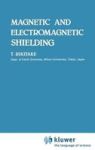 Magnetic And Electromagnetic Shielding Hardcover 1987