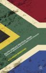 South Africa& 39 S Political Crisis - Unfinished Liberation And Fractured Class Struggles Hardcover 1ST Ed. 2016