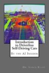 Introduction To Driverless Self-driving Cars - The Best Of The Ai Insider Paperback