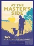 At The Master& 39 S Side - 365 Meditations For Dog-lovers Hardcover