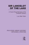 Sir Lancelot Of The Lake Rle Paperback