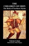 The Children Of Odin The Book Of Northern Myths Illustrated Edition