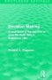 Decision Making   Routledge Revivals   - A Case Study Of The Decision To Raise The Bank Rate In September 1957   Paperback