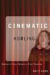 Cinematic Howling: Women's Films, Women's Film Theories