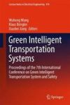 Green Intelligent Transportation Systems - Proceedings Of The 7TH International Conference On Green Intelligent Transportation S