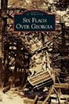 Six Flags Over Georgia Hardcover