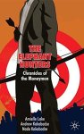 The Elephant Hunters: Chronicles Of The Moneymen