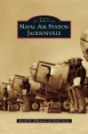 Naval Air Station Jacksonville Hardcover