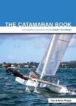 The Catamaran Book - Catamaran Sailing From Start To Finish Paperback 4th Revised Edition