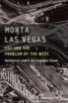 Morta Las Vegas - Csi And The Problem Of The West Hardcover