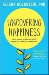 Uncovering Happiness - Overcoming Depression With Mindfulness And Self-compassion Paperback