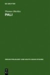 Pali - A Grammar Of The Language Of The Theravada Tipitaka. With A Concordance To Pischel& 39 S Grammatik Der Prakrit-sprachen