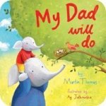 My Dad Will Do Board Book