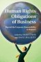 Human Rights Obligations Of Business - Beyond The Corporate Responsibility To Respect?   Paperback