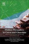 Hidden Persuaders In Cocoa And Chocolate - A Flavor Lexicon For Cocoa And Chocolate Sensory Professionals Paperback
