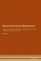 Reversing Chorea - Deficiencies The Raw Vegan Plant-based Detoxification & Regeneration Workbook For Healing Patients. Volume 4   Paperback