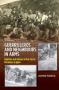 Guerrilleros And Neighbours In Arms - Identities & Cultures Of Anti-fascist Resistance In Spain   Paperback