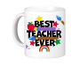 Best Teacher Ever Coffee Mug - Thank You Teacher Gift